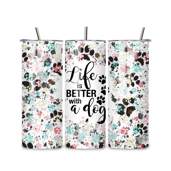 Life Is Better With A Dog 20oz Stainless Steel Tumbler - Picture 1 of 1